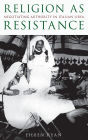 Religion as Resistance: Negotiating Authority in Italian Libya