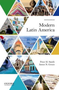 Title: Modern Latin America / Edition 9, Author: Peter H. Smith