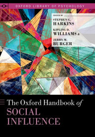 Title: The Oxford Handbook of Social Influence, Author: Stephen G. Harkins