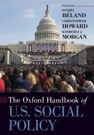 Title: The Oxford Handbook of U.S. Social Policy, Author: Daniel Beland