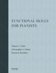 Title: Functional Skills for Pianists, Author: Valerie C. Cisler