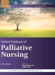 Title: Oxford Textbook of Palliative Nursing / Edition 5, Author: Betty Rolling Ferrell