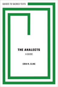Title: The Analects: A Guide, Author: Erin M. Cline