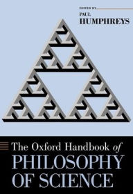 Title: The Oxford Handbook of Philosophy of Science, Author: Paul Humphreys
