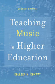 Title: Teaching Music in Higher Education, Author: Colleen M. Conway