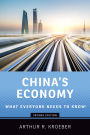 CHINA'S ECONOMY 2E WENK C: What Everyone Needs to Know®