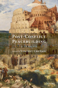 Title: Post-Conflict Peacebuilding: A Lexicon, Author: Vincent Chetail