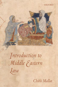 Title: Introduction to Middle Eastern Law, Author: Chibli Mallat