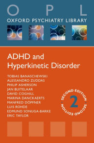 Title: ADHD and Hyperkinetic Disorder, Author: Tobias Banaschewski