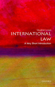 Title: International Law: A Very Short Introduction, Author: Vaughan Lowe