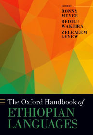 Title: The Oxford Handbook of Ethiopian Languages, Author: Ronny Meyer