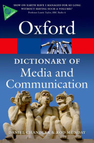 Title: A Dictionary of Media and Communication, Author: Daniel Chandler