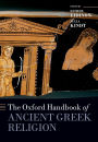 The Oxford Handbook of Ancient Greek Religion