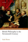 British Philosophy in the Seventeenth Century