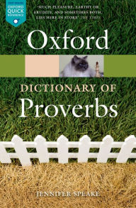 Title: Oxford Dictionary of Proverbs, Author: Jennifer Speake