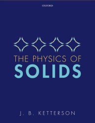 Title: The Physics of Solids, Author: J. B. Ketterson