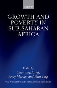 Title: Growth and Poverty in Sub-Saharan Africa, Author: Channing Arndt