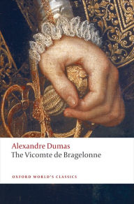 Title: The Vicomte de Bragelonne, Author: Alexandre Dumas (père)