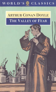 Title: The Valley of Fear, Author: Sir Doyle