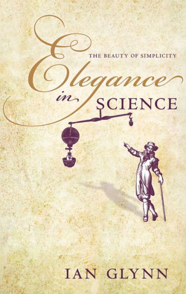Elegance in Science: The beauty of simplicity