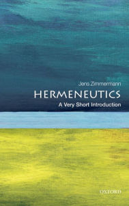 Title: Hermeneutics: A Very Short Introduction, Author: Jens Zimmermann