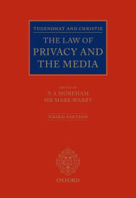 Title: Tugendhat and Christie: The Law of Privacy and The Media, Author: Nicole Moreham