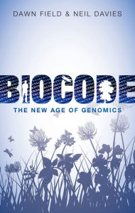 Title: Biocode: The New Age of Genomics, Author: Dawn Field