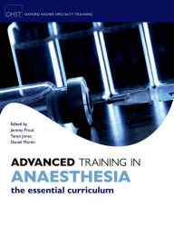 Title: Advanced Training in Anaesthesia, Author: Jeremy Prout