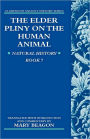 The Elder Pliny on the Human Animal: Natural History Book 7