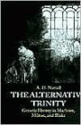 The Alternative Trinity: Gnostic Heresy in Marlowe, Milton, and Blake