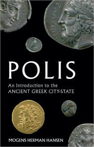 Polis: An Introduction to the Ancient Greek City-State