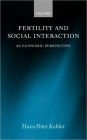 Fertility and Social Interaction: An Economic Perspective