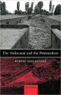 The Holocaust and the Postmodern