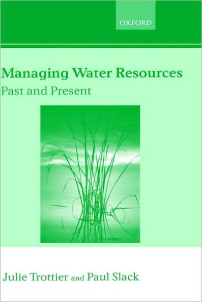 Managing Water Resources, Past and Present