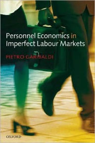 Title: Personnel Economics in Imperfect Labour Markets, Author: Pietro Garibaldi