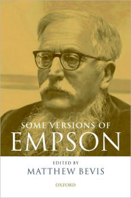 Title: Some Versions of Empson, Author: Matthew Bevis