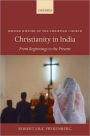 Christianity in India: From Beginnings to the Present