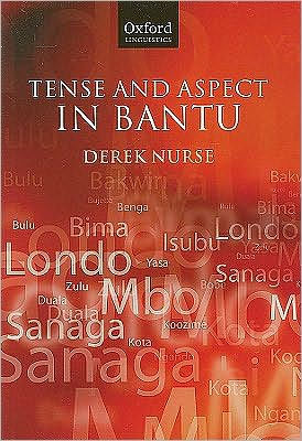 Tense and Aspect in Bantu