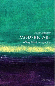 Title: Modern Art: A Very Short Introduction, Author: David Cottington