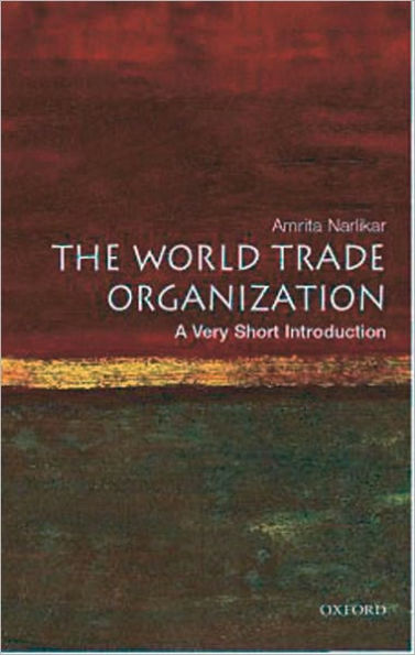 The World Trade Organization: A Very Short Introduction