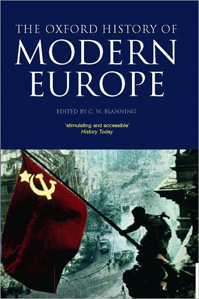 The Oxford History Of Modern Europe By T. C. W. Blanning | EBook ...