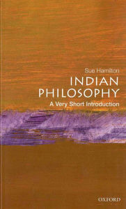 Title: Indian Philosophy: A Very Short Introduction, Author: Sue Hamilton