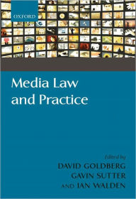Title: Media Law and Practice, Author: David Goldberg