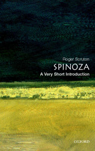 Title: Spinoza: A Very Short Introduction, Author: Roger Scruton