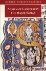 Anselm of Canterbury: The Major Works