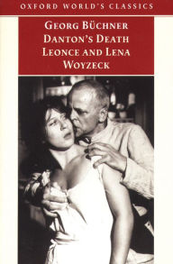 Title: Danton's Death, Leonce and Lena, Woyzeck, Author: Georg Büchner