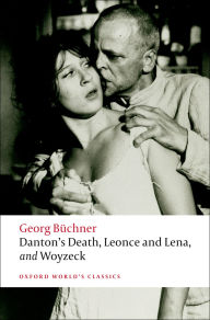 Title: Danton's Death, Leonce and Lena, Woyzeck, Author: Georg Büchner