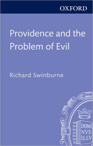 Title: Providence and the Problem of Evil, Author: Richard Swinburne