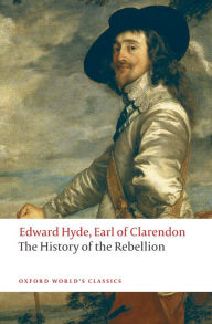 Title: The History of the Rebellion: A new selection, Author: Edward Hyde