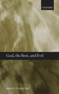 Title: God, the Best, and Evil, Author: Bruce Langtry